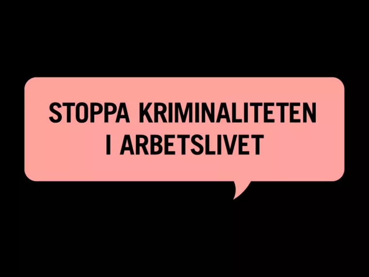Kommunikationsinsats mot arbetslivskriminalitet startar